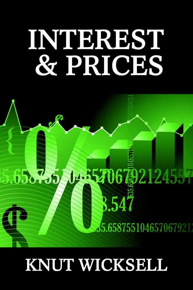 Interest and Prices by Knut Wicksell